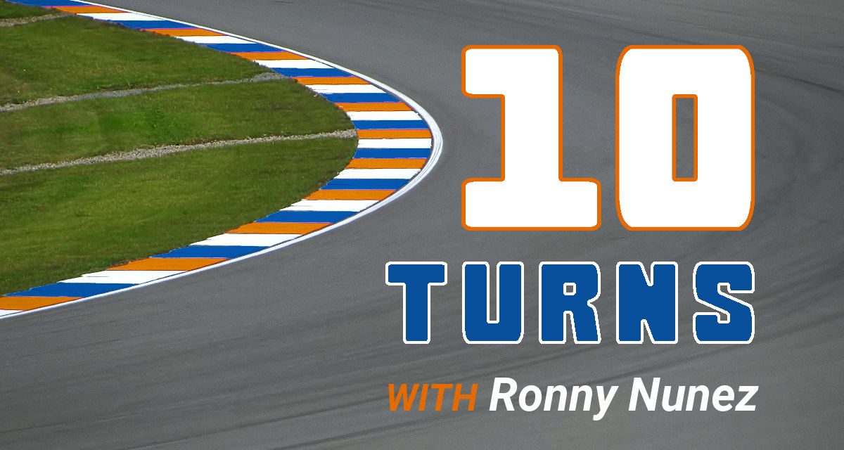 10 Turns with Ronny Nunez