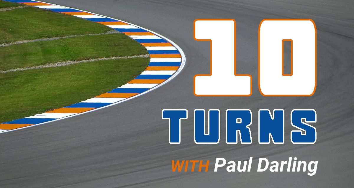 10 Turns with Paul Darling