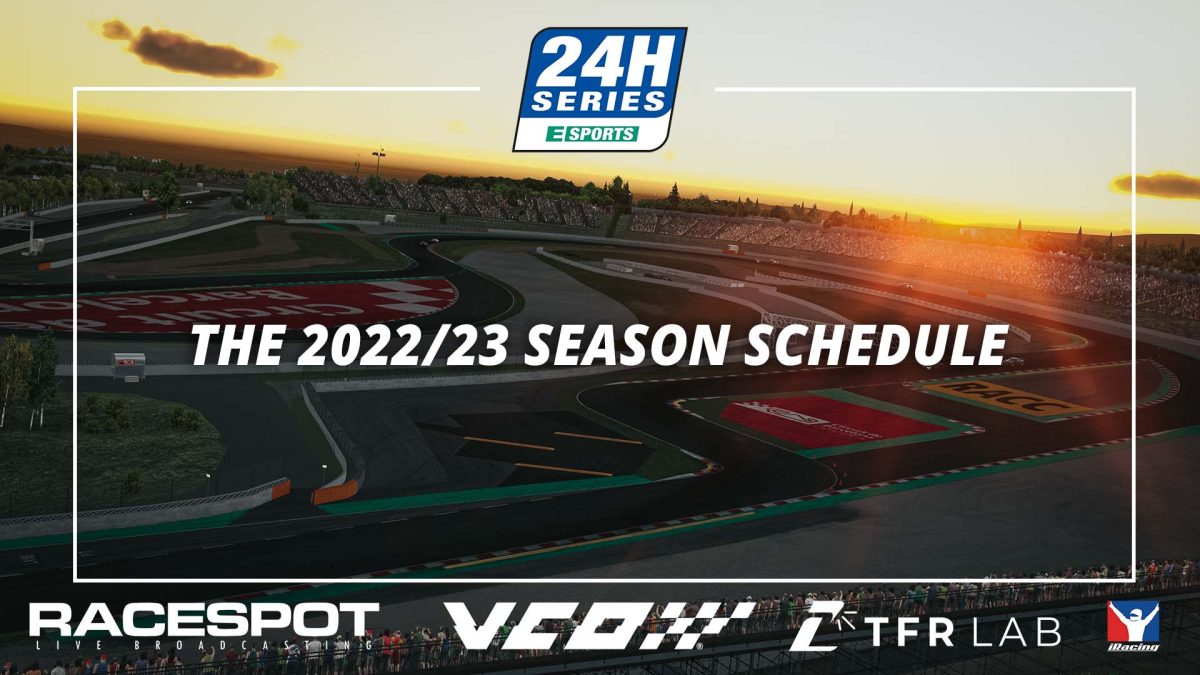 The 2022/2023 24H SERIES ESPORTS calendar